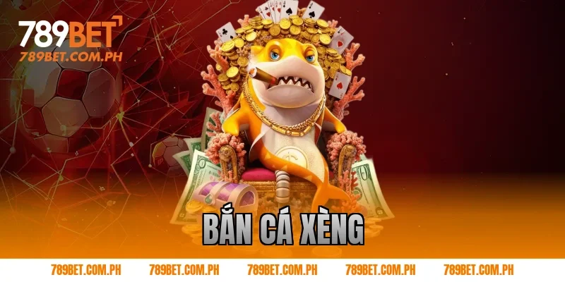bắn cá xèng