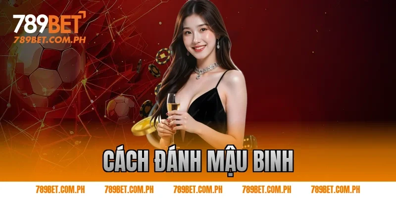Cách đánh mậu binh