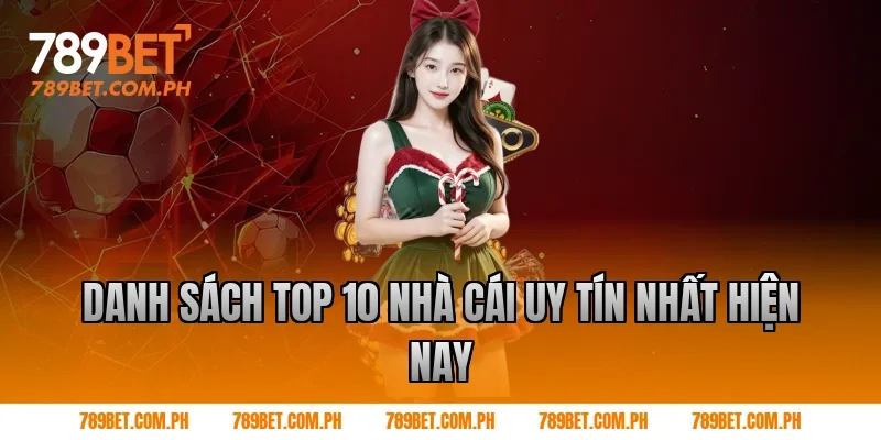 Danh sách top 10 nhà cái uy tín nhất hiện nay