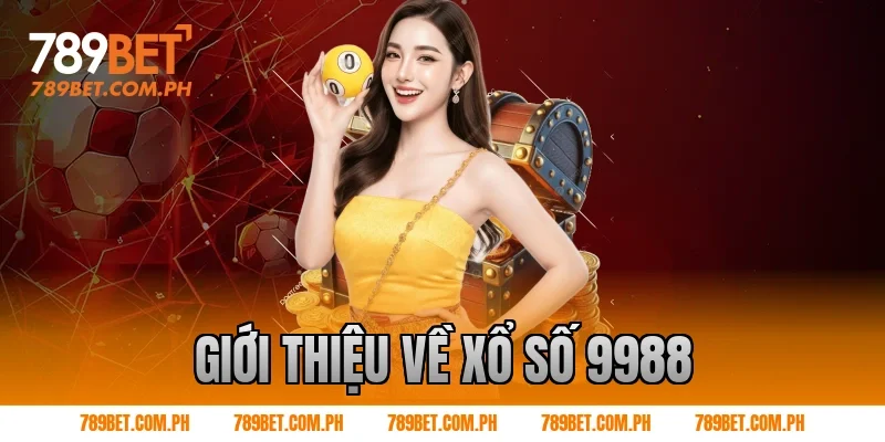 Giới thiệu về xổ số 9988