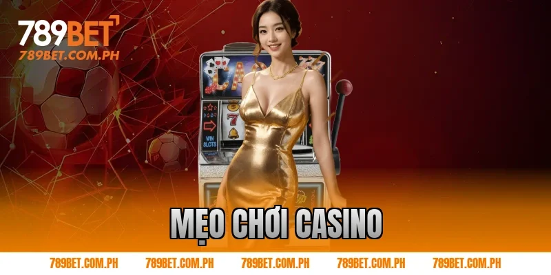 Mẹo chơi Casino
